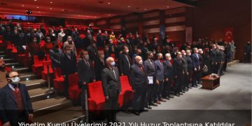 Yönetim Kurulu Üyelerimiz 2021 Yılı Huzur Toplantısına Katıldılar