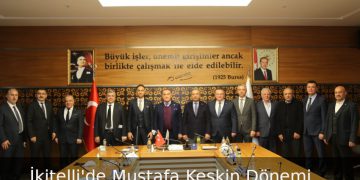 İkitelli’de Mustafa Keskin Dönemi…