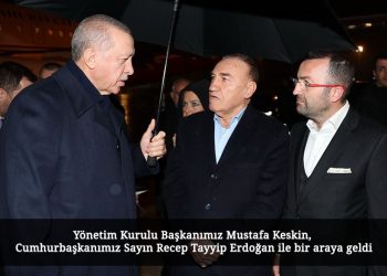 Yönetim Kurulu Başkanımız Mustafa Keskin, Cumhurbaşkanımız Sayın Recep Tayyip Erdoğan ile bir araya geldi
